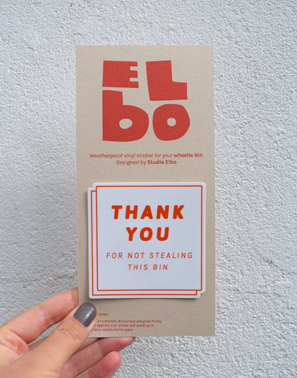 Red Wheelie Bin Sticker - Thank You for Not Stealing This Bin