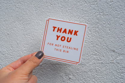 Red Wheelie Bin Sticker - Thank You for Not Stealing This Bin