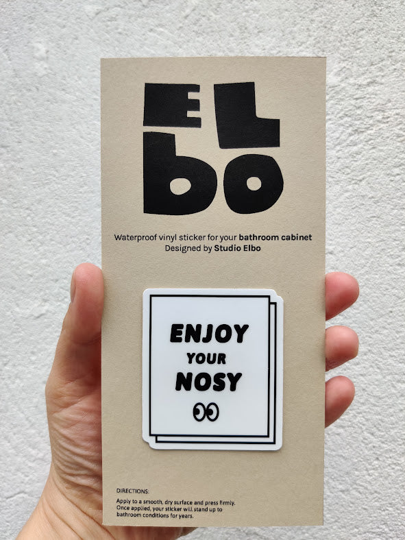 Enjoy Your Nosy - Bathroom Cabinet Sticker