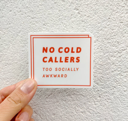 No Soliciting Sticker (Red) - No Cold Callers, Too Socially Awkward
