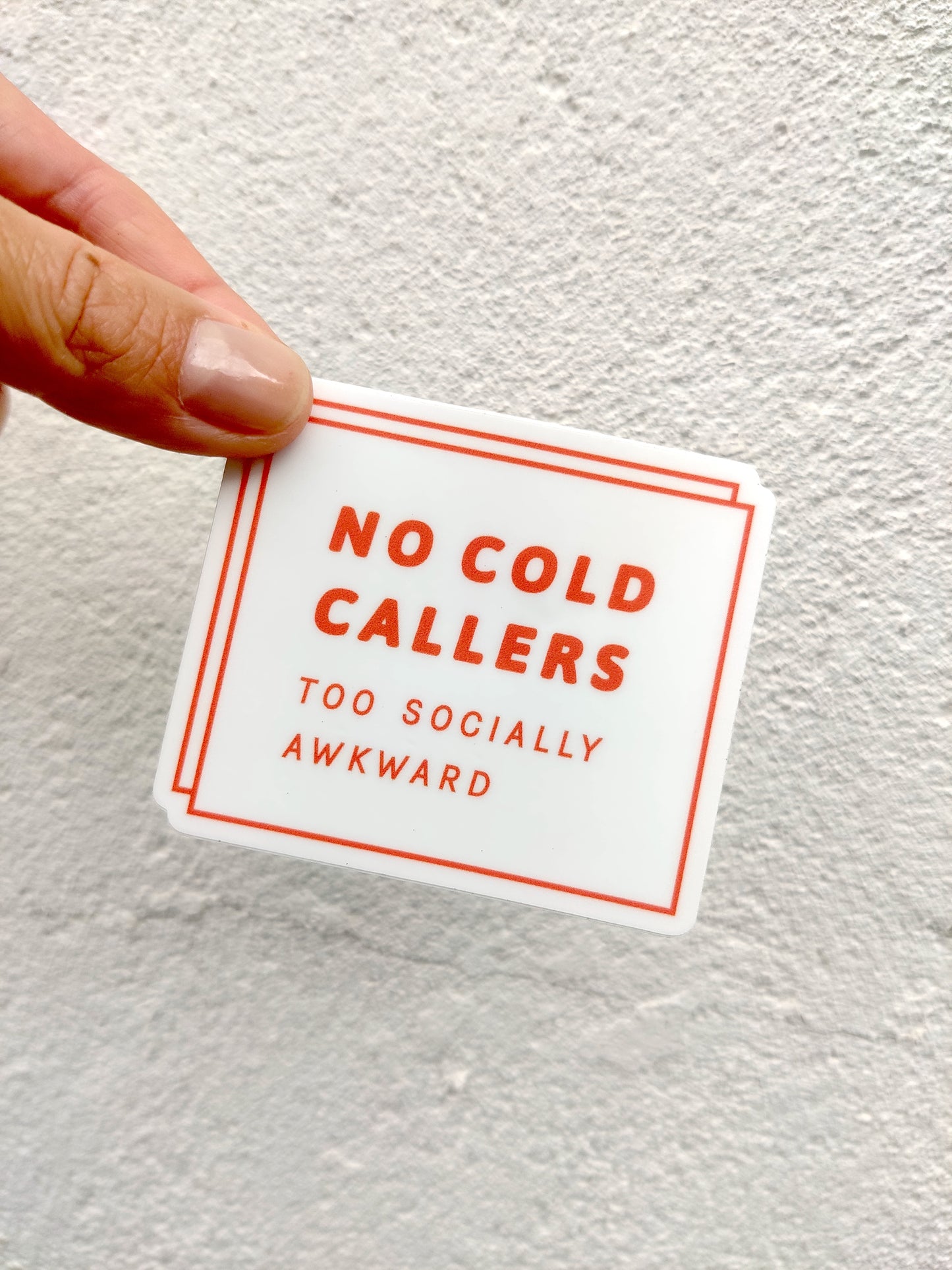 No Soliciting Sticker (Red) - No Cold Callers, Too Socially Awkward