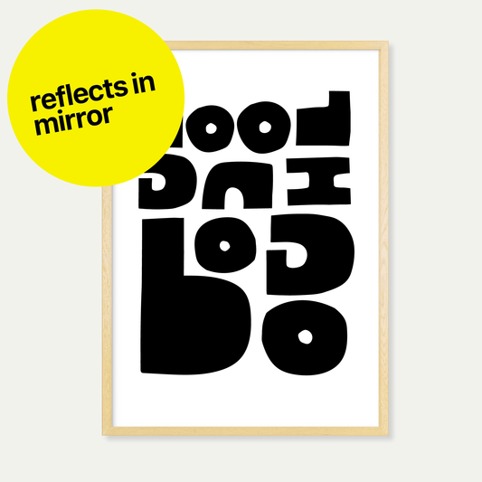 'Looking Good' Art Print (Reflects in Mirror)