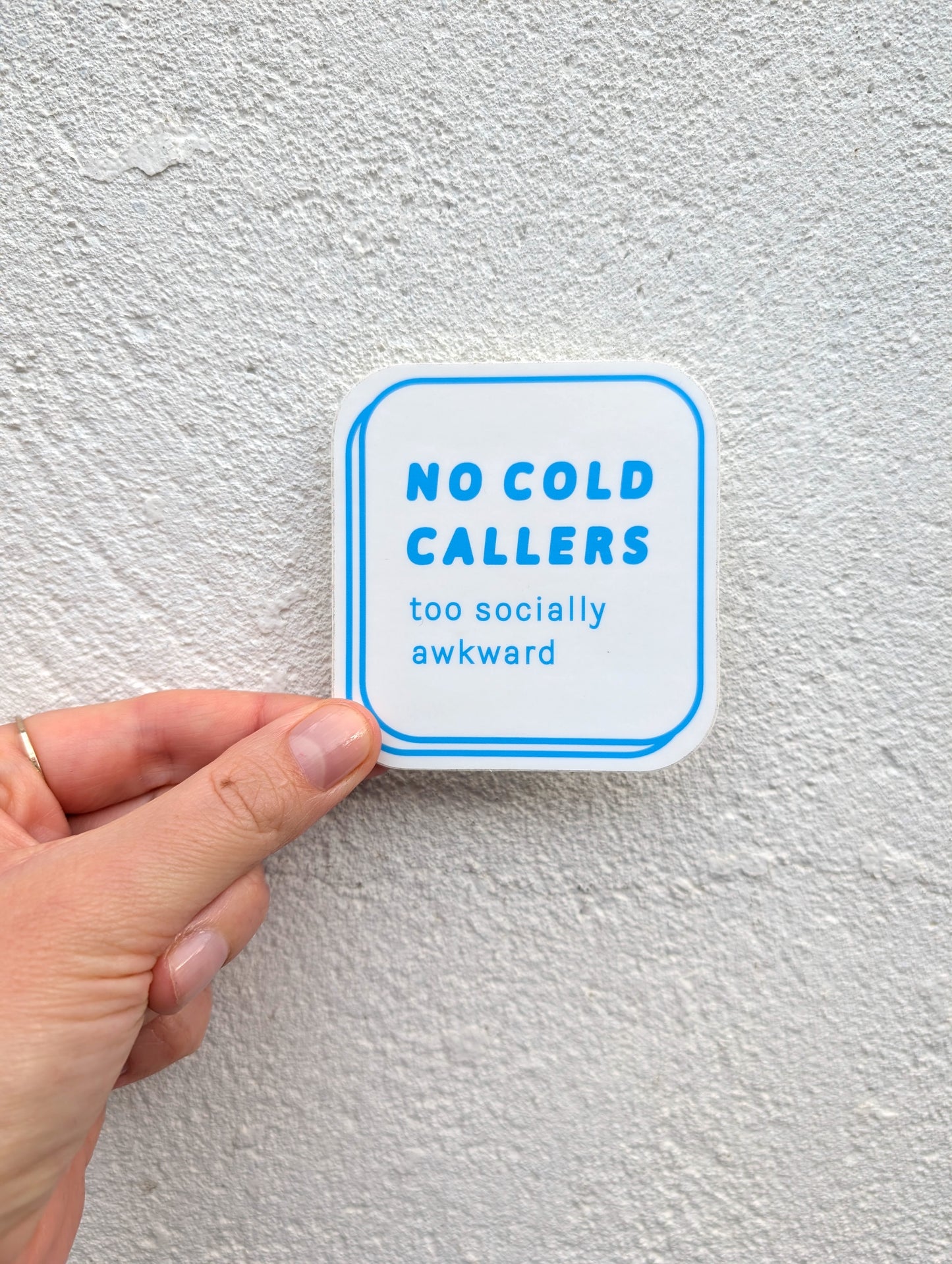 Seconds Sale! No Cold Callers Sticker