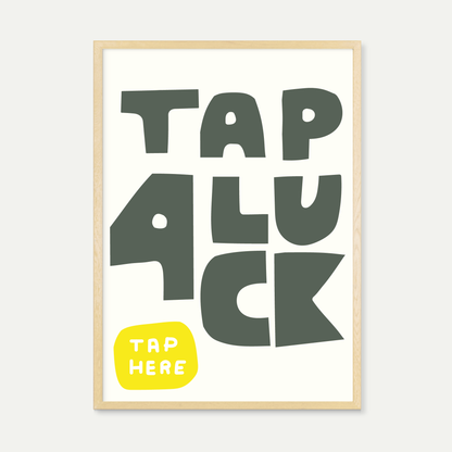 Tap For Luck Art Print